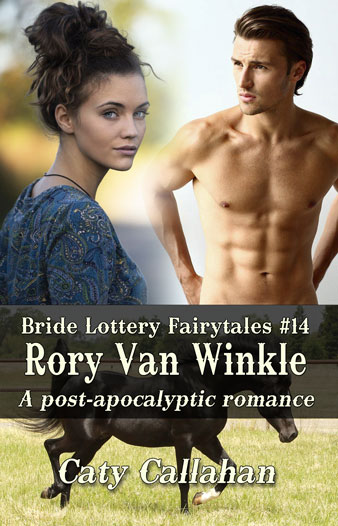 Bride Lottery Fairytales 14 Rory Van Winkle by Caty Callahan | Sweet romances with a fairytale twist