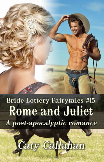 Bride Lottery Fairytales 15 Rome and Juliet by Caty Callahan | Sweet romances with a fairytale twist