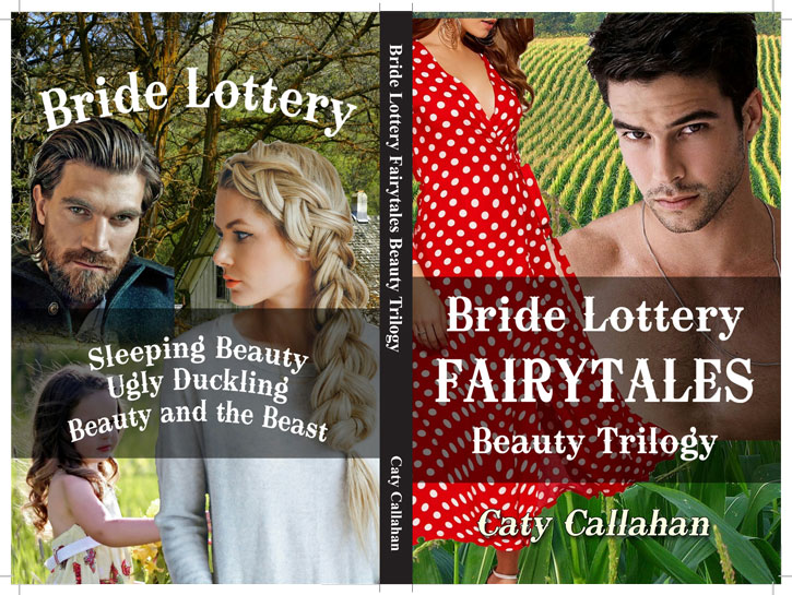 Bride Lottery Fairytales: Beauty Trilogy by Caty Callahan